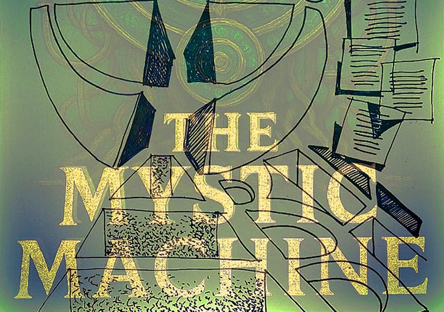 Design of New Words - The Mystic Machine